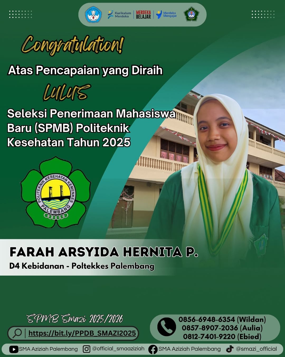 Farah Arsyida Hernita siswa SMA Aziziah Palembang, lulus seleksi penerimaan mahasiswa baru 2025 di kampus impian