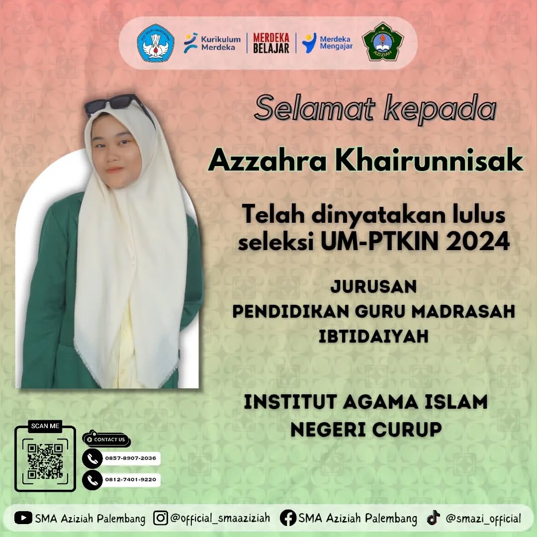 Azzahra Khairunnisak siswa SMA Aziziah Palembang lulus seleksi penerimaan mahasiswa baru 2024 di kampus impian