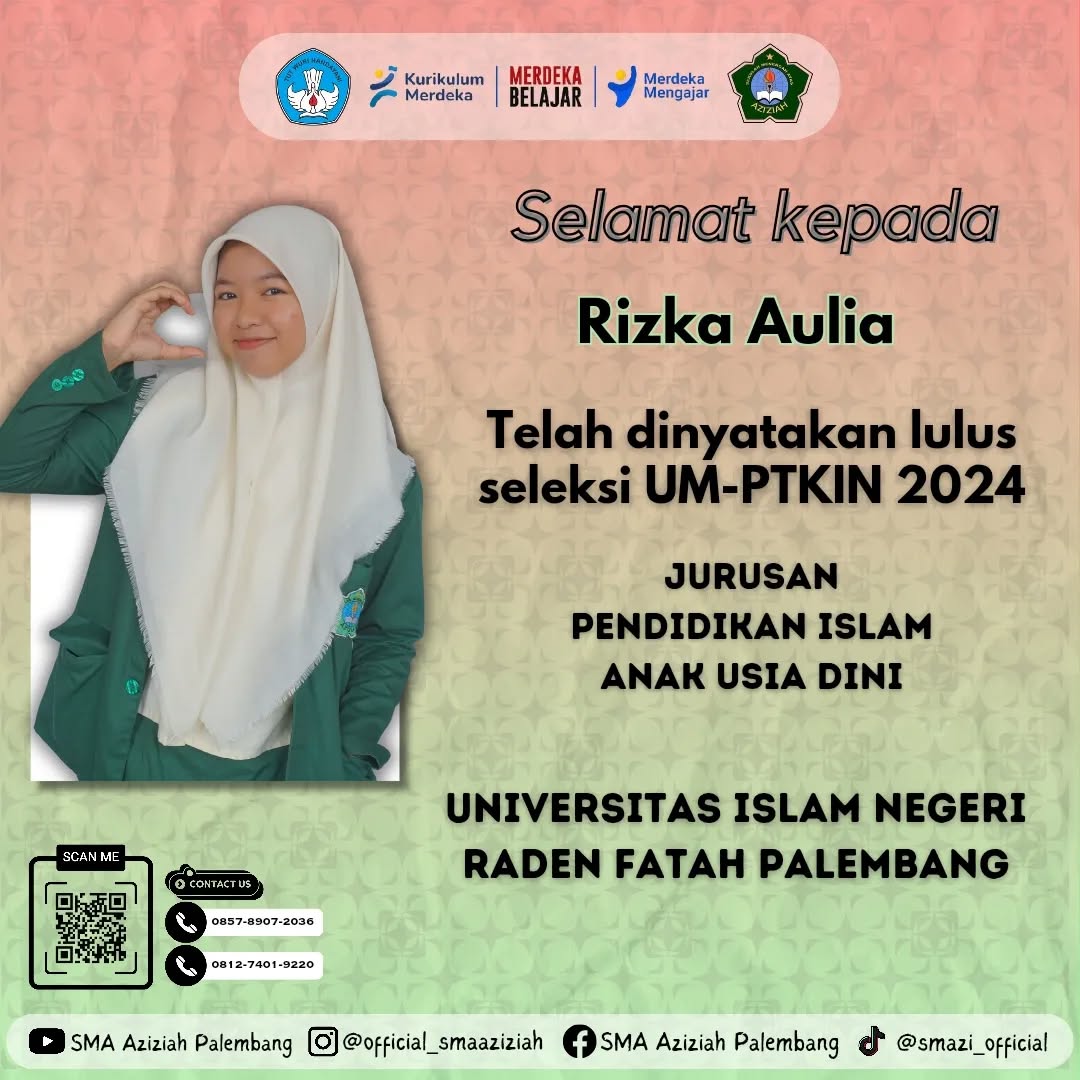 Rizka Aulia siswa SMA Aziziah Palembang lulus seleksi penerimaan mahasiswa baru 2024 di kampus impian
