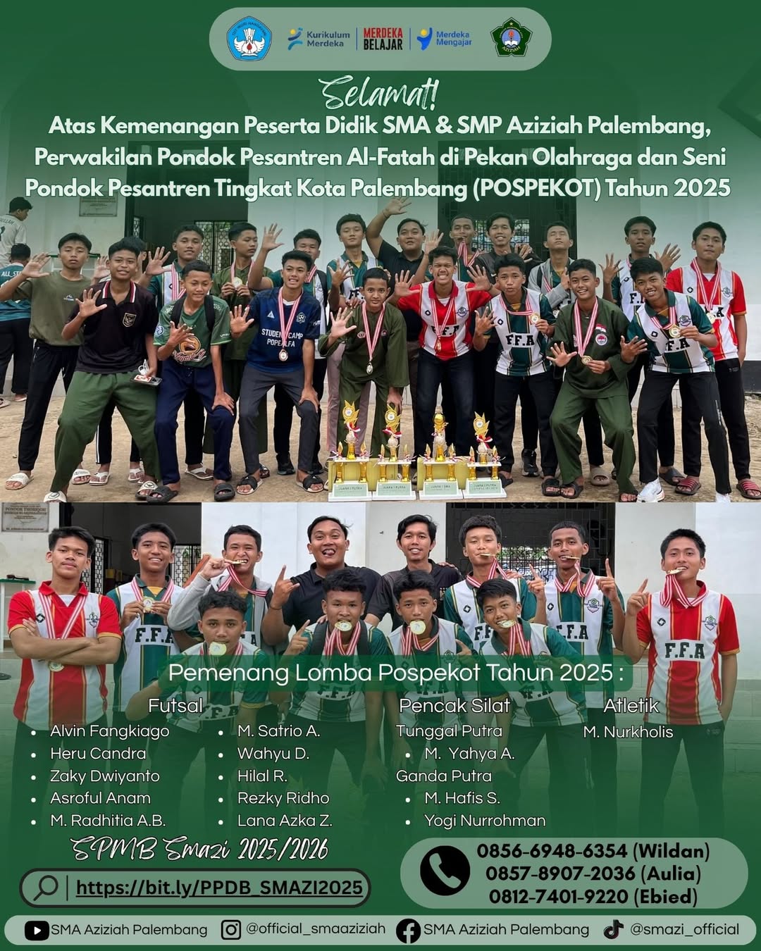 SMA  Aziziah Palembang menang pada Kejuaraan Pekan Olahraga dan Seni Pondok Pesantren (POSPEKOT) Tahun 2025 tingkat Kota Palembang