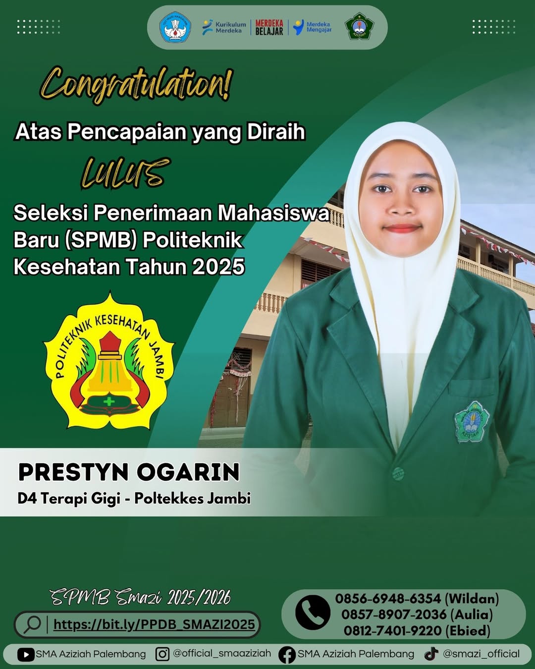 Prestyn Ogarin siswa SMA Aziziah Palembang, lulus seleksi SNBP 2025 di kampus impian