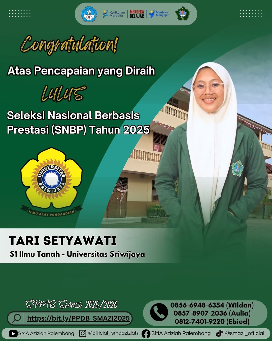 Tari Setyawati siswa SMA Aziziah Palembang, lulus seleksi SNBP 2025 di kampus impian