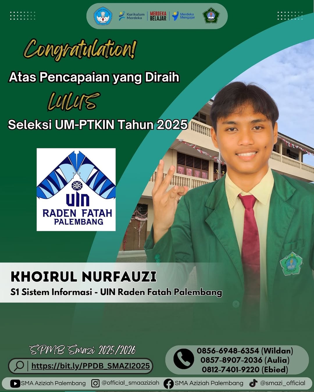 Khoirul Nurfauzi siswa SMA Aziziah Palembang, lulus seleksi UM-PTKIN 2025 di kampus impian
