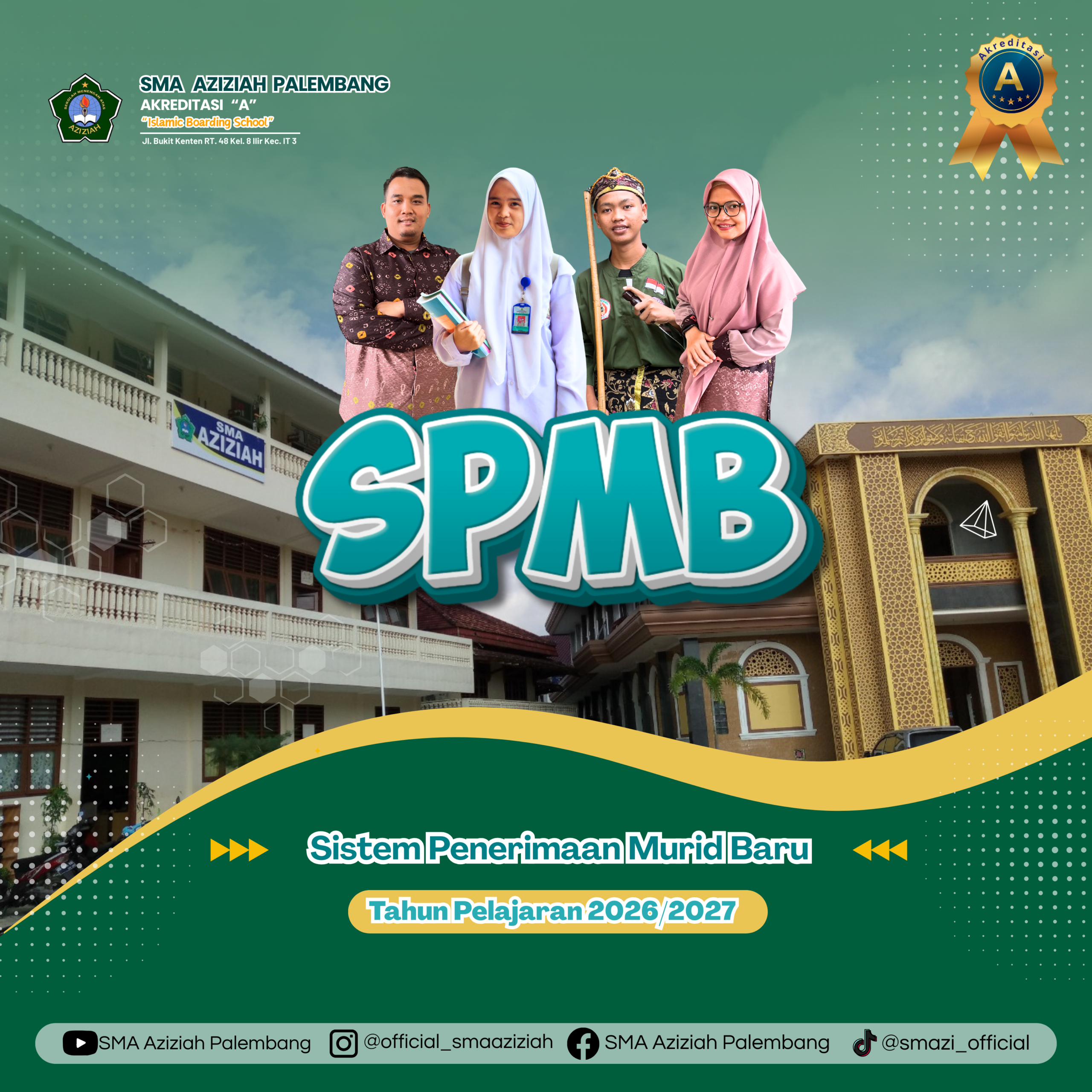 SPMB SMA Aziziah Palembang Tahun Ajaran 2026/2027 Resmi Dibuka!
